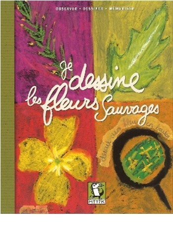 [MIT_LFS] Je dessine les fleurs sauvages