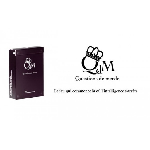 [FAI_Qdm] Questions de Merde